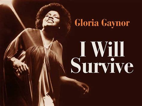 آهنگ I Will Survive از Gloria Gaynor 